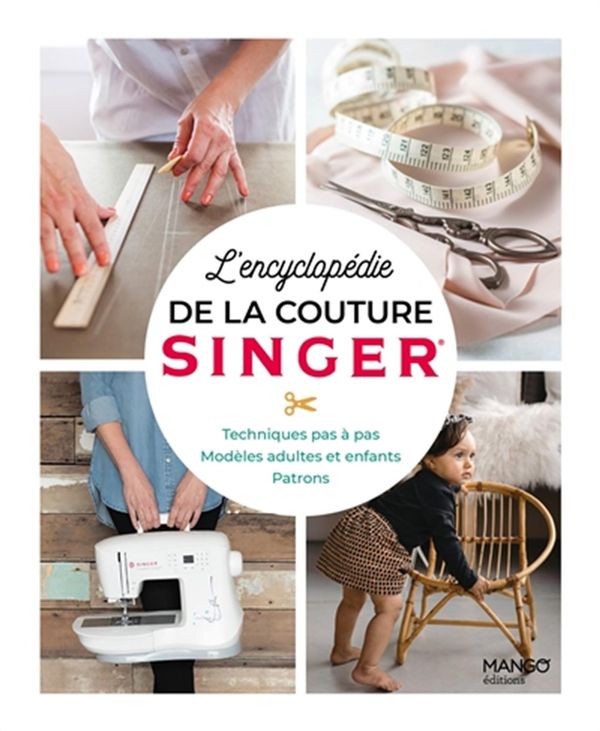 L'encyclopédie de la couture Singer